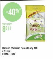 SUNT L'UNITE:  8011  -40%  MAXT PACK  BIC  Pure  Rasoirs Féminins Pure 3 Lady BIC 2X8 (16)  L'unité: 13€52 