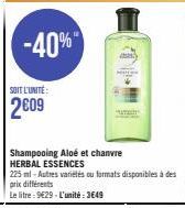 -40%  SOIT L'UNITÉ  2609  Shampooing Aloé et chanvre HERBAL ESSENCES 