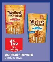 Werther's wOriginal  POPCORN  199  K  1421  WERTHERS POP CORN Classic ou Brezel.  Werther's wwOriginal POPCORN 