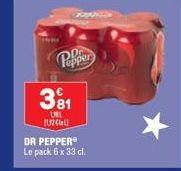 Pepper  D  3⁹1  UNL U2 Call  DR PEPPER® Le pack 6 x 33 cl. 