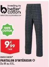 investing in better cotton  ma  100% coton  999  enrico mori pantalon d'intérieur ⓒ du m au xxl. 