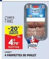 elabore in  france  -20*  de remise theate  5%  4,99  52921  corril  4 paupiettes de poulet  pamplette de poulet  volable 