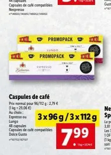 bellare  espresso t  promopack  lungo promopack  caspules de café  prix normal pour 96/112 g: 2.79 €  (1 kg = 29,06 €)  au choix:  espresso ou lungo 48 capsules capsules de café compatibles dolce gust