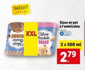 INÉDIT chez Lidl  ME XXL G  ဝ၁ဝ၅  m  Cookie DOUGH  Glace en pot à l'américaine  W  2 x 500 ml  27⁹ 