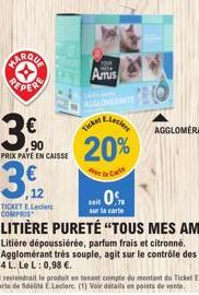 MARQUE PEPER  €  3.0  90 PRIX PAYE EN CAISSE  12  YOU  Amus  TICKET E.Lecler COMPRIS  Ticker  ELeclere  20%  le Cart  sait 0%  sur la carte 