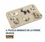 6. PUZZLE ANIMAUX DE LA FERME  EN BOIS 9,99€ 