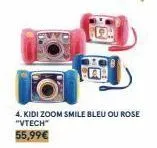4. kidi zoom smile bleu rose "vtech" 55,99€ 
