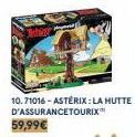 10.71016- ASTERIX : LA HUTTE D'ASSURANCETOURIX™  59,99€ 