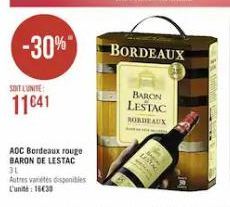 -30%  SONT L'UNITE  11041  AOC Bordeaux rouge BARON DE LESTAC  BARON LESTAC  BORDEAUX  BORDEAUX 