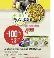 IDEES  FACILES  -100%  3  SOIT PAR 3L'UNITE  4€68 