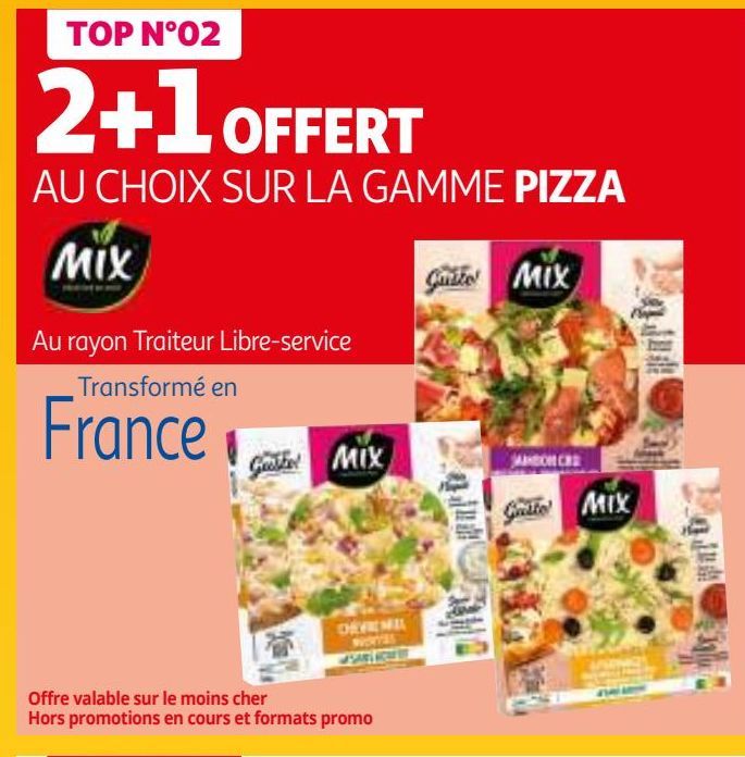 2+1 OFFERT AU CHOIX SUR LA GAMME PIZZA MIX