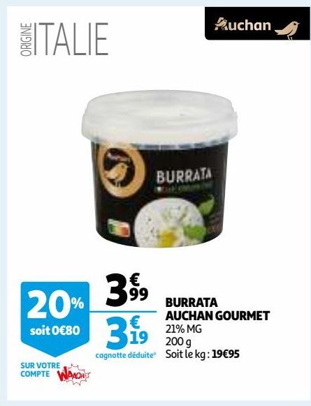 BURRATA AUCHAN GOURMET