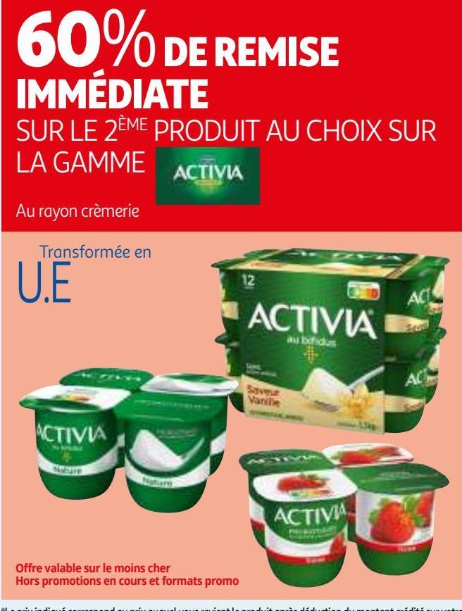 60% DE REMISE IMMÉDIATE SUR LE 2ÈME PRODUIT AU CHOIX SUR LA GAMME ACTIVIA