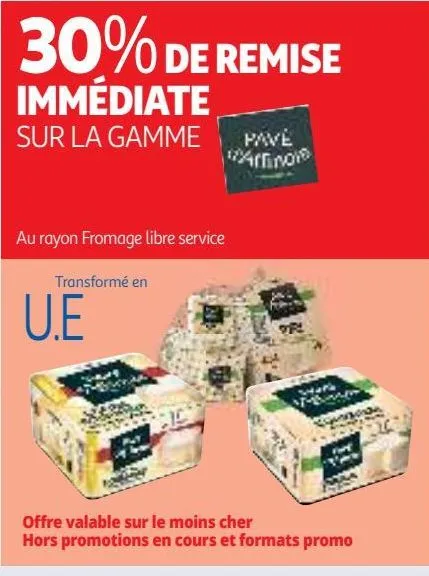 30% de remise immédiate sur la gamme