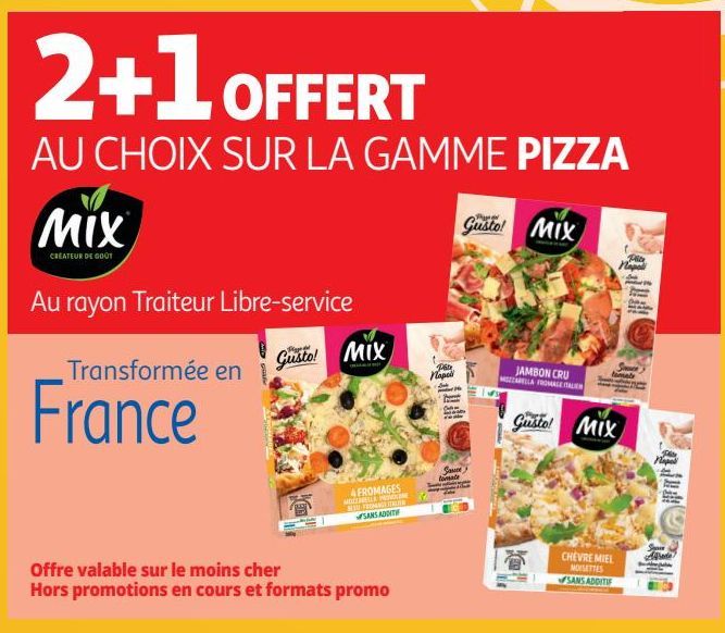 2+1 OFFERT AU CHOIX SUR LA GAMME PIZZA