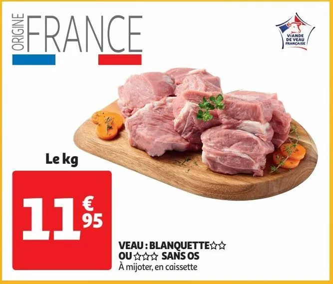 veau : blanquette  ou sans os