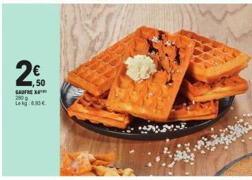 (₁  1,50 GAUFRE X4 280 g  Le kg: 8.93€ 