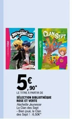 rose  5€  ,90*  verte  clansept  le titre à partir de sélection bibliothèque rose et verte hachette jeunesse le clan des sept - bien joué, le clan des sept!: 6,50€* 