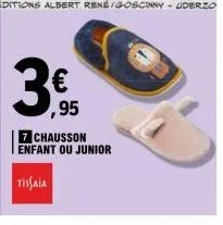 ,95  7 chausson enfant ou junior  tisaia 