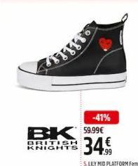 -41%  BK 59.99€ 34€  BRITISH KNIGHTS 