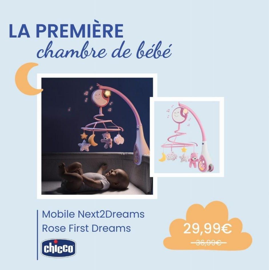 LA PREMIÈRE chambre de bébé  G  Mobile Next2Dreams Rose First Dreams  chicco  31  29,99€  -36,99€  