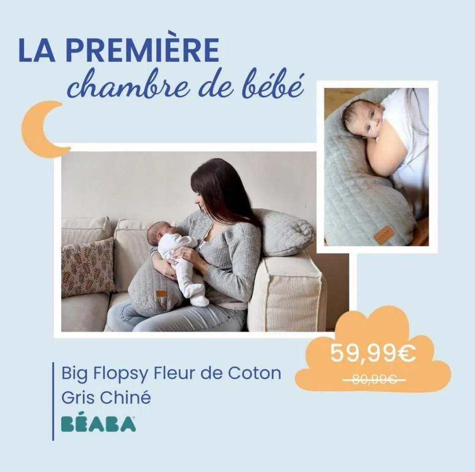 la première chambre de bébé  big flopsy fleur de coton  gris chiné  béaba  fasa  59,99€  -80,00€  