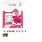 corgile  14. coffret corolle 29€ 