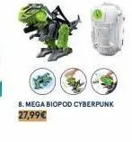 8. mega biopod cyberpunk 27,99€ 