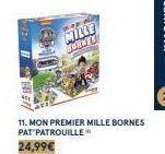 MILLE BURNES  11. MON PREMIER MILLE BORNES PAT PATROUILLE  24,99€ 