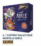 ANELE  ADELE  sty  6. COFFRET GALACTIQUE MORTELLE ADÈLE  24,90€ 