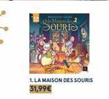 Mad  SOURIO  1. LA MAISON DES SOURIS  31,99€ 
