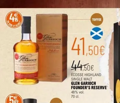en bon  415  l  ach  carroch  toffee  41,50€  44,50€  écosse highland single malt glen garioch founder's reserve 48% vol. 70 cl.  