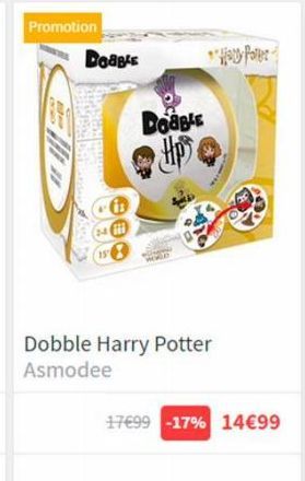 Promotion  Beagle  24 ili  Dobble Harry Potter Asmodee  DOUBLE Hps  17€99 -17% 14€99  Hey Poler 