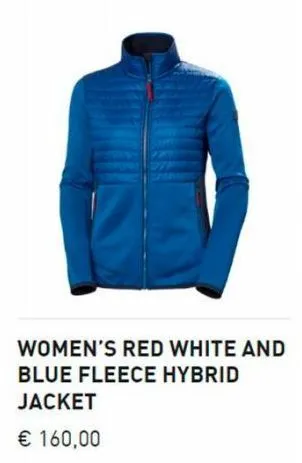 women's red white and blue fleece hybrid jacket  € 160,00 