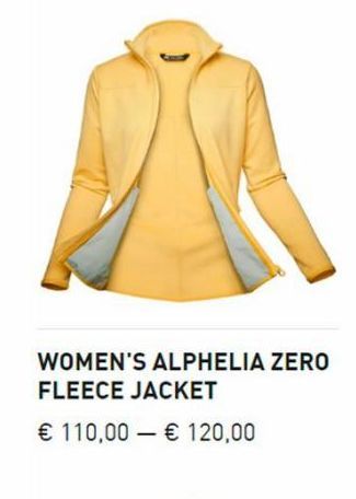 WOMEN'S ALPHELIA ZERO FLEECE JACKET  € 110,00 € 120,00 