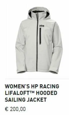 hh  women's hp racing lifaloft™m hooded sailing jacket € 200,00 