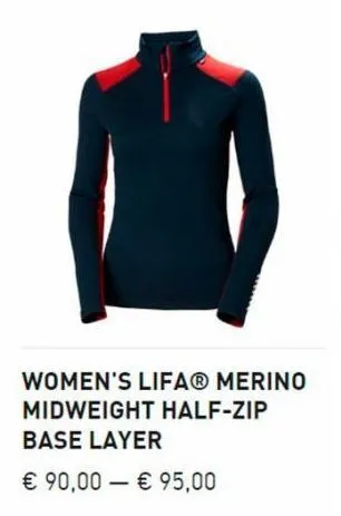 women's lifaⓡ merino midweight half-zip base layer  € 90,00 € 95,00  - 