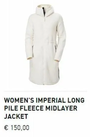 women's imperial long pile fleece midlayer jacket  € 150,00 