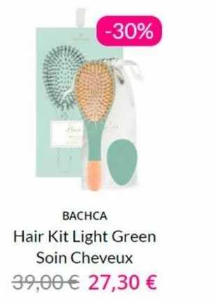 -30%  bachca  hair kit light green  soin cheveux 39,00 € 27,30 € 