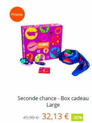 Promo  PYLONES  Seconde chance - Box cadeau Large  45,90 € 32,13 € -30% 