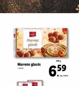 Marrous  glacés  Marrons glacés  300 g  6.59 