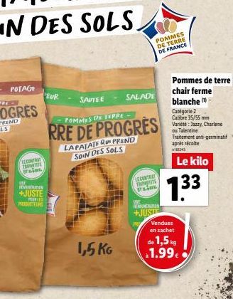 LECONTRAT TRIPTIE STELDE  UNE  FENESTANDEN +JUSTE  PERES PRODUCTES  EUR  1,5 KG  se  POMMES DE TERRE DE FRANCE  SAUTE E  POMMES DE TEPPE- RRE DE PROGRES  LAPATATE QUI PREND SOIN DES SOLS  SALADE  LECO