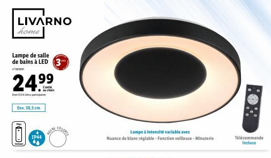 LIVARNO home  Lampe de salle de bains à LED 3  Dant 0,3  Env. 38,5 cm  IP44  L'unit au choix  NUTRE  COLORIS  Lampe à intensité variable avec Nuance de blanc réglable - Fonction veilleuse - Minuterie 