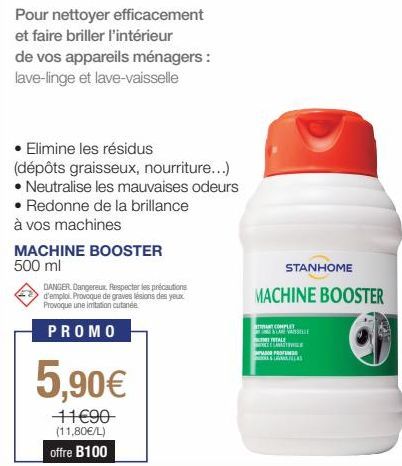 Pour nettoyer efficacement et faire briller l'intérieur de vos appareils ménagers: lave-linge et lave-vaisselle  • Elimine les résidus (dépôts graisseux, nourriture...) • Neutralise les mauvaises odeu