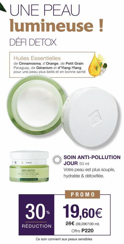 UNE PEAU lumineuse !  DÉFI DETOX  Huiles Essentielles  de Cinnamosma, d'Orange, de Petit Grain Paraguay, de Géranium et d'Ylang-Ylang pour une peau plus belle et en bonne santé  PARIS  DEFI-DETOX SANT