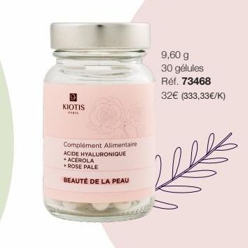 KIOTIS  Complément Alimentaire ACIDE HYALURONIQUE + ACEROLA  ROSE PALE  BEAUTÉ DE LA PEAU  9,60 g 30 gélules  Réf. 73468  32€ (333,33€/K) 