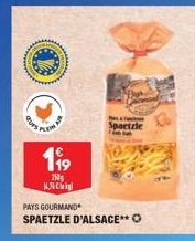 PLE  119  250  43 C  PAYS GOURMAND  SPAETZLE D'ALSACE** O  Spaetzle  