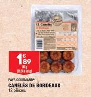 189  100  150 k  12 Candles  PAYS GOURMAND  CANELÉS DE BORDEAUX 12 pièces. 