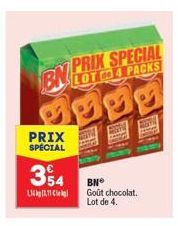 EN PRIX SPECIAL  LOT  PRIX SPECIAL  354 BN  11411.11 C  Goût chocolat. Lot de 4. 