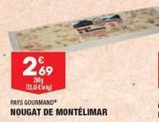 269  290 113,45 €  PAYS GOURMAND  NOUGAT DE MONTÉLIMAR 